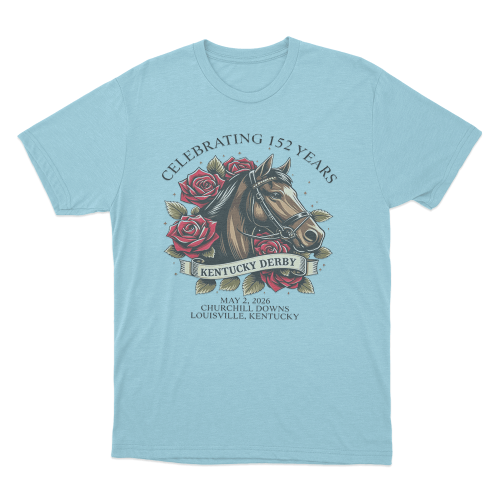 Celebrating 152 Years Kentucky Derby Unisex T Shirt Sky Blue Celebrating 152 Years Kentucky Derby Unisex T Shirt Sky Blue